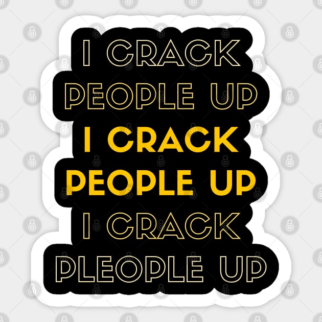 I Crack People Up Funny Chiropractor Spine adjust Therapist Sticker by patroart